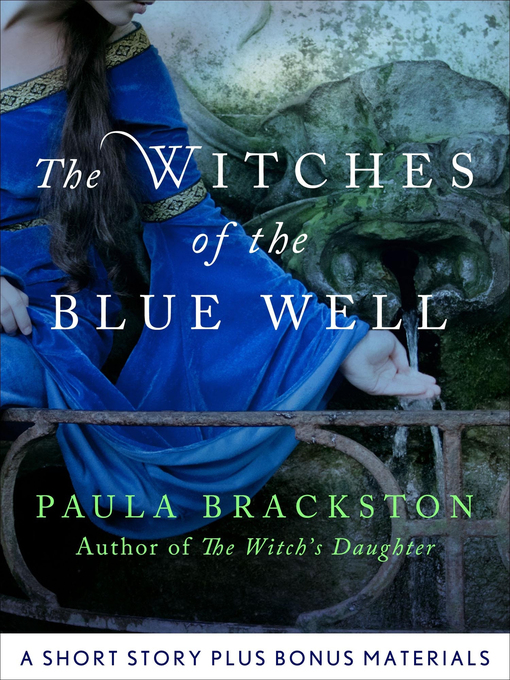 Title details for The Witches of the Blue Well by Paula Brackston - Available